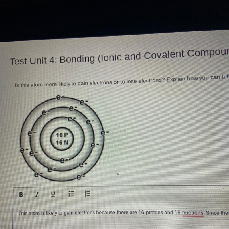 Is this atom more likely to gain electrons or to lose electrons? Explain how you can-example-1