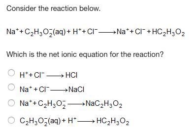 ON A TIMER!!! PLZ HELP ME!!! Consider the reaction below. *Image* Which is the net-example-1