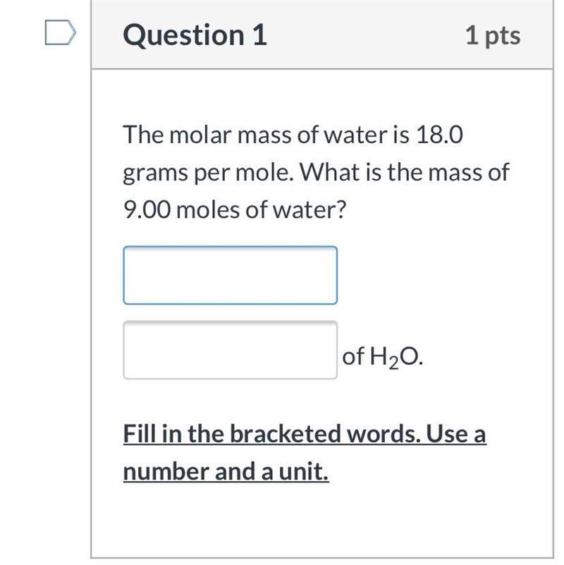 The molar mass of water is 18.0 grams per mole. What is the mass of 9.00 moles of-example-1