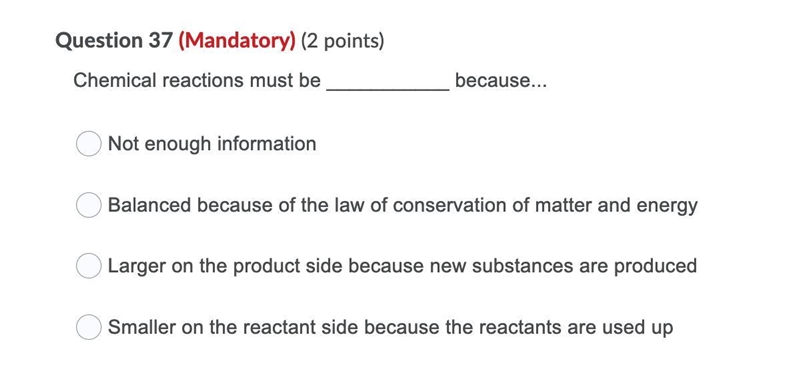 Chemical reactions must be ________ because.... (See Photo for options.)-example-1