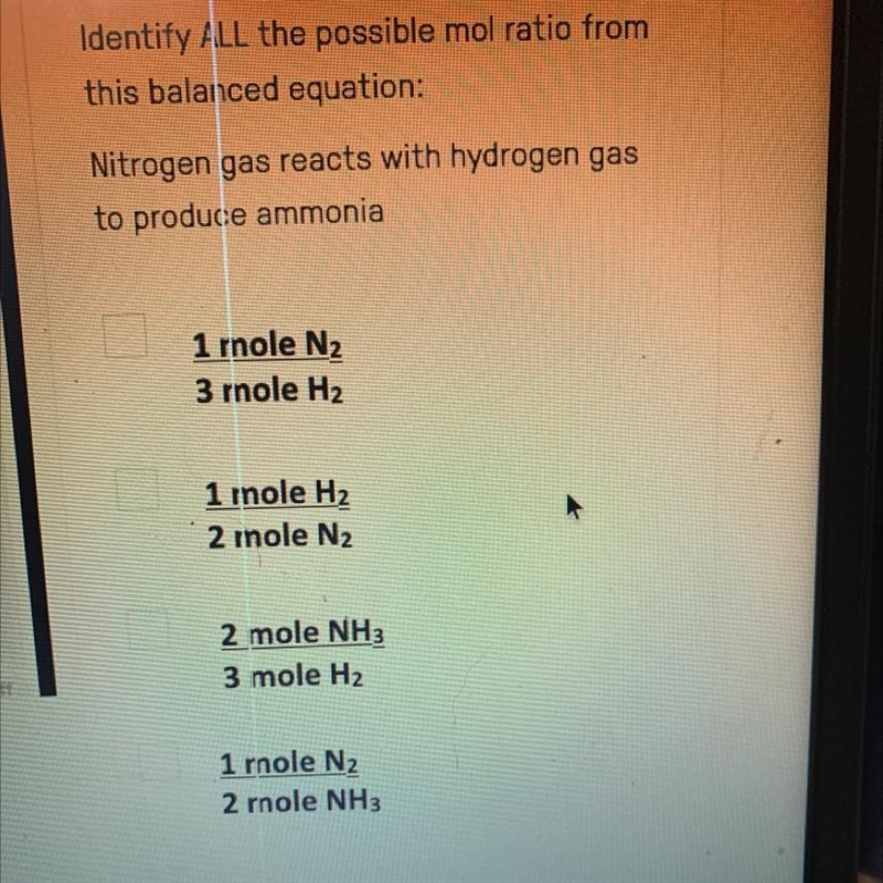 Identify ALL the possible mol ratio from this balanced equation:-example-1