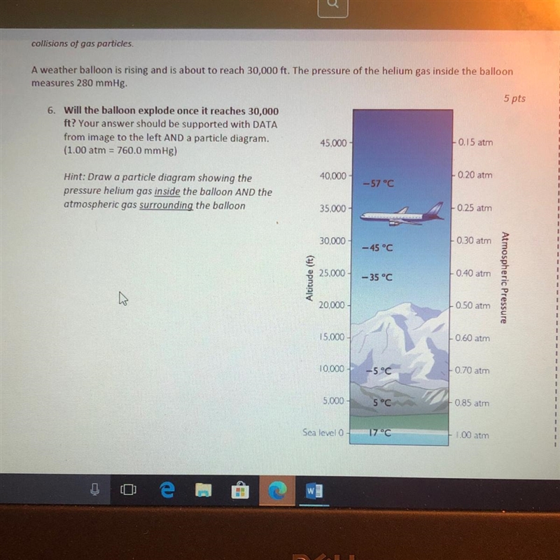 A weather balloon is rising and is about to reach 30,000 ft. The pressure of the helium-example-1