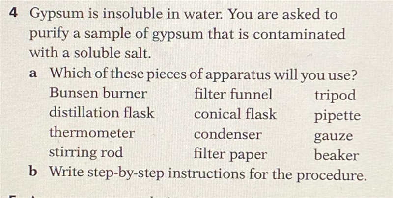 gypsum is insoluble in water. you are asked to purify a sample of gypsum that is contaminated-example-1