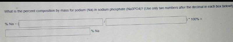 What is the percent composition by mass for sodium (Na) in sodium phosphate (Na3PO-example-1