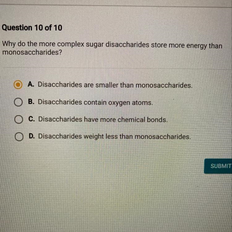 Why do the more complex sugar disaccharides store more energy than monosaccharides-example-1