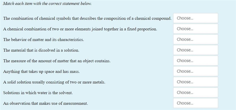 (Chemistry) Match each item with the correct statement below. Answer it fully and-example-1