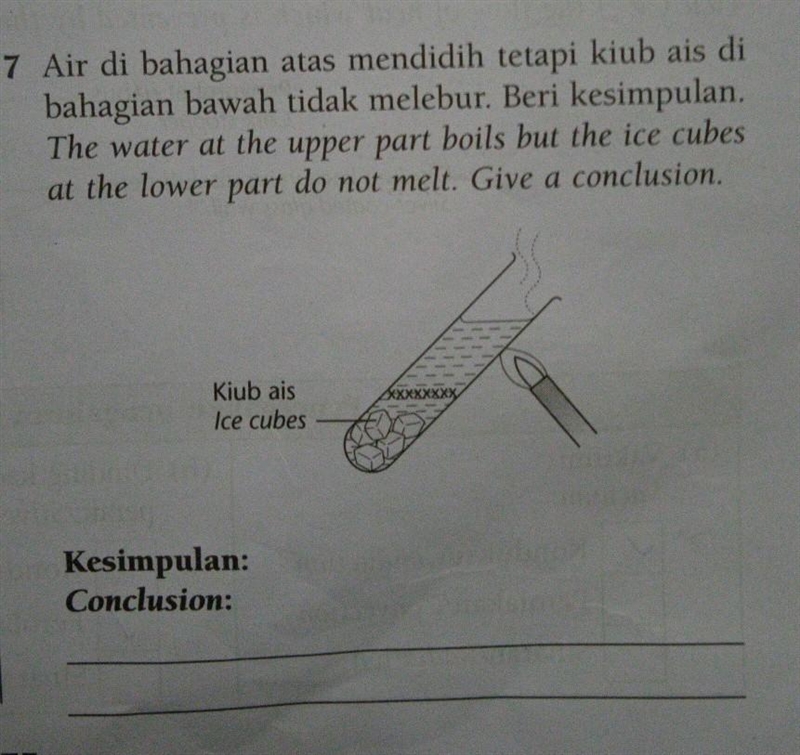 The water at the upper part boils but the ice cubes at the lower part do not melt-example-1