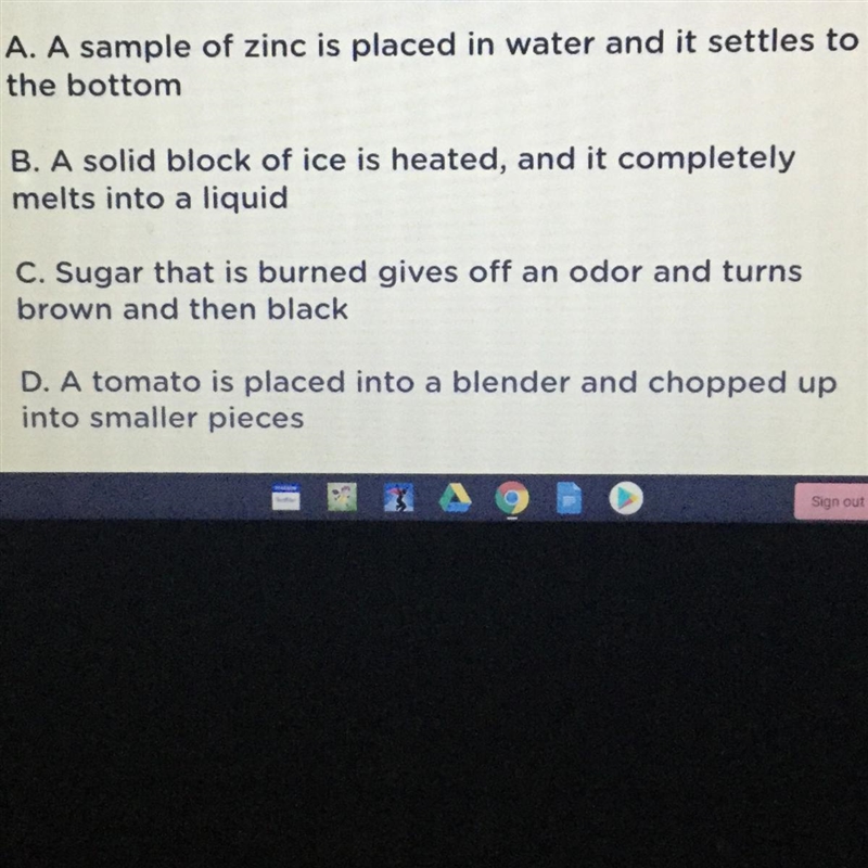 Which of the following is an example that includes evidence of a chemical reaction-example-1