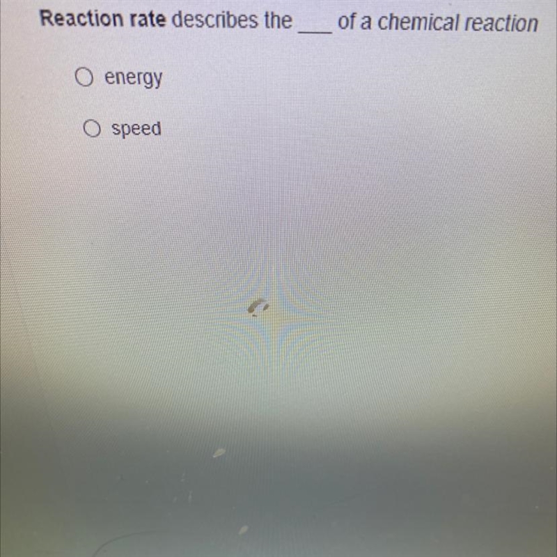 Reaction rate describes the blank of a chemical reaction-example-1