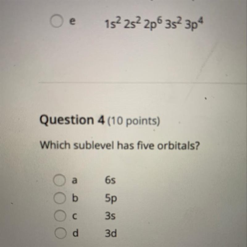 What sublevel has five orbitals?-example-1