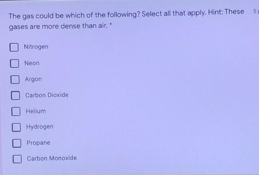 The gas could be which of the following? Select all that apply. Hint: These gases-example-1