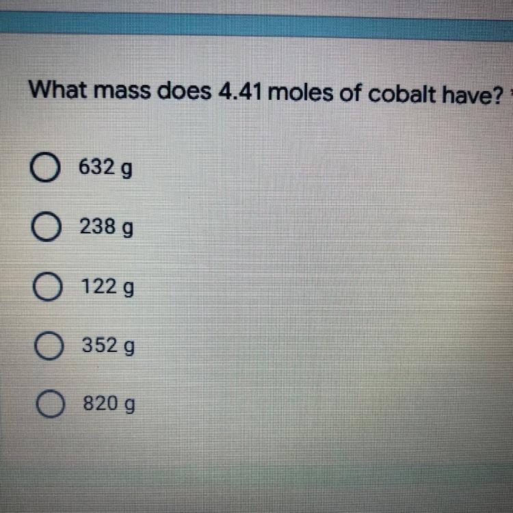 What mass does 4.41 moles of cobalt have? Help!!!!-example-1