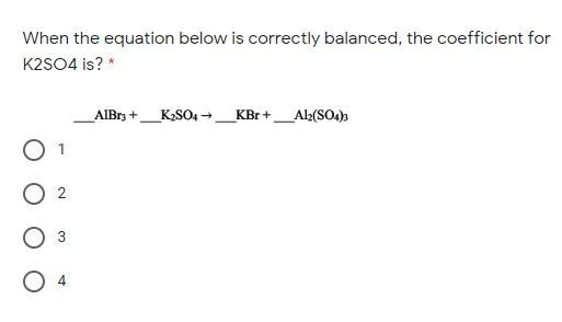 When the equation below is correctly balanced, the coefficient for K2SO4 is?-example-1