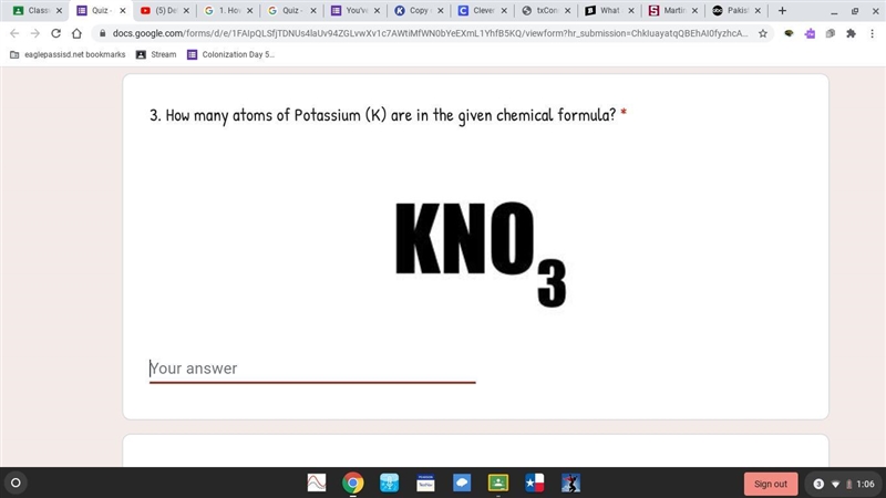 3. How many atoms of Potassium (K) are in the given chemical formula? *-example-1