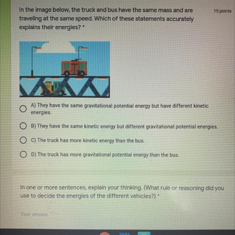 In the image below, the truck and bus have the same mass and are traveling at the-example-1