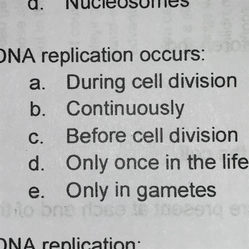 3. DNA replication occurs: a. During cell division b. Continuously C. Before cell-example-1