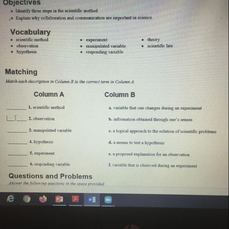 Column A Column B 1. scientific method a. variable that one changes during an experiment-example-1