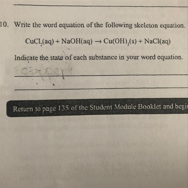 10. Write the word equation of the following skeleton equation. CuCl(aq) + NaOH(aq-example-1