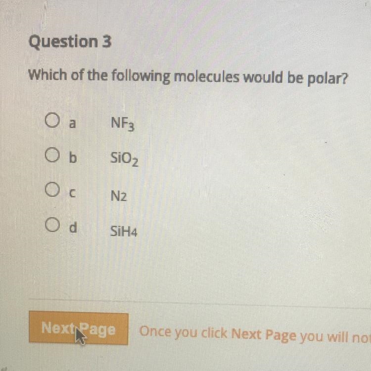 Which of the following molecules would be polar?-example-1