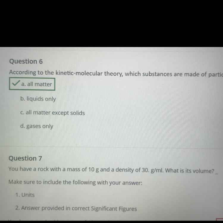 You have a rock with a mass of 10 g in a density of 30. g/ml. What is the volume?￼ Answer-example-1