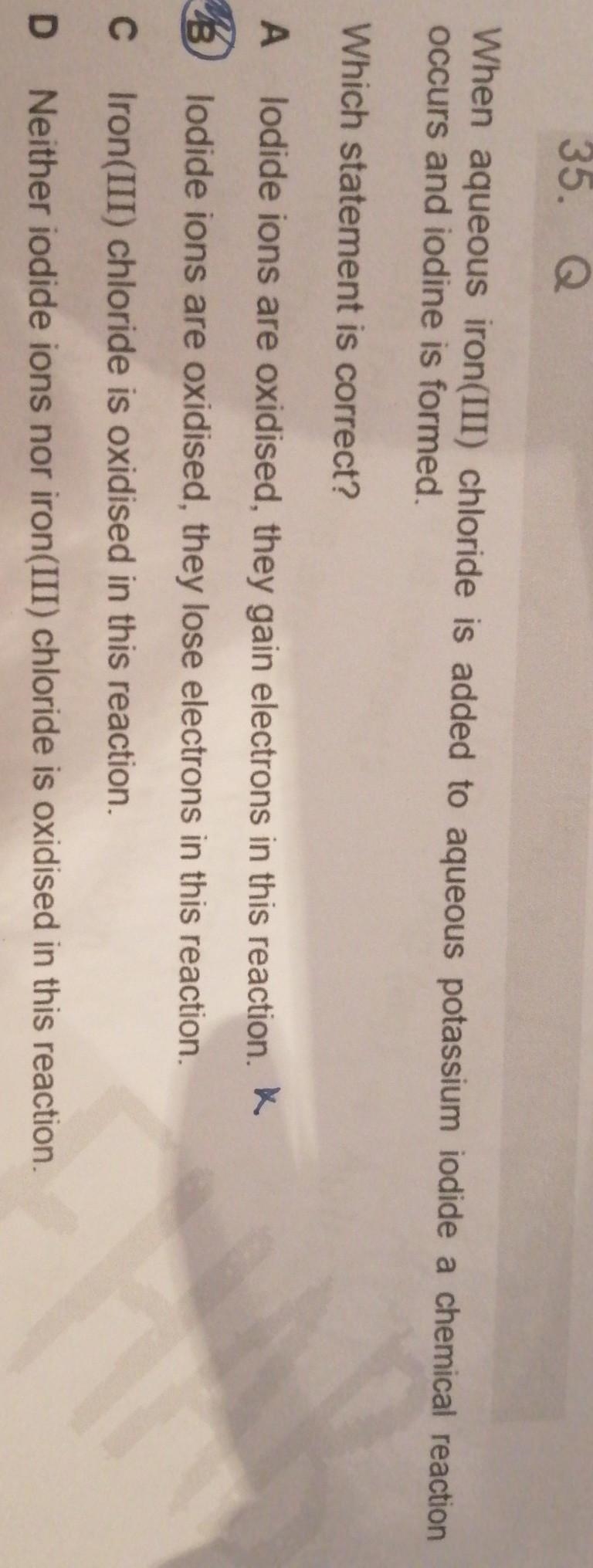 35. a When aqueous iron (III) chiondes added to aqueous potassium iodide a chemical-example-1