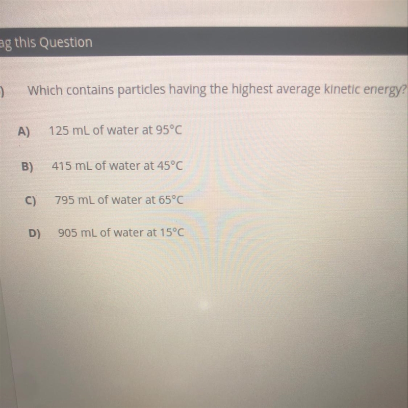 Which contains particles having the highest average kinetic energy?-example-1