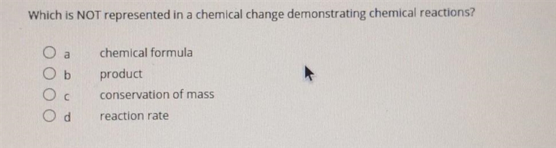 Which is NOT represented in a chemical change demonstrated chemical reactions?​-example-1