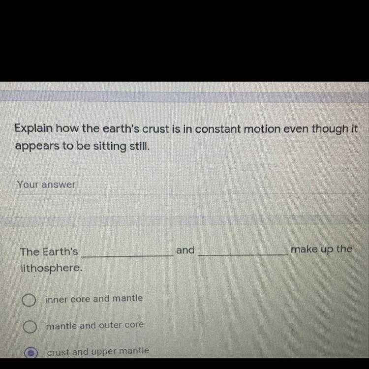 Explain how the earth's crust is in constant motion even though it appears to be sitting-example-1