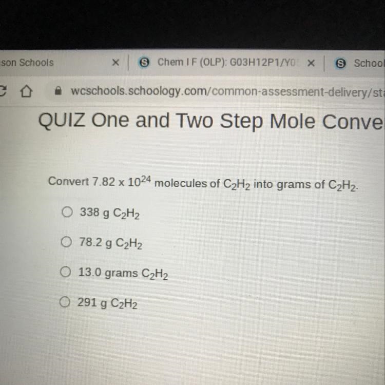 Convert 7.82 x 1024 molecules of C2H2 into grams of C2H2- O 338 g C2H2 O 78.2 g C-example-1