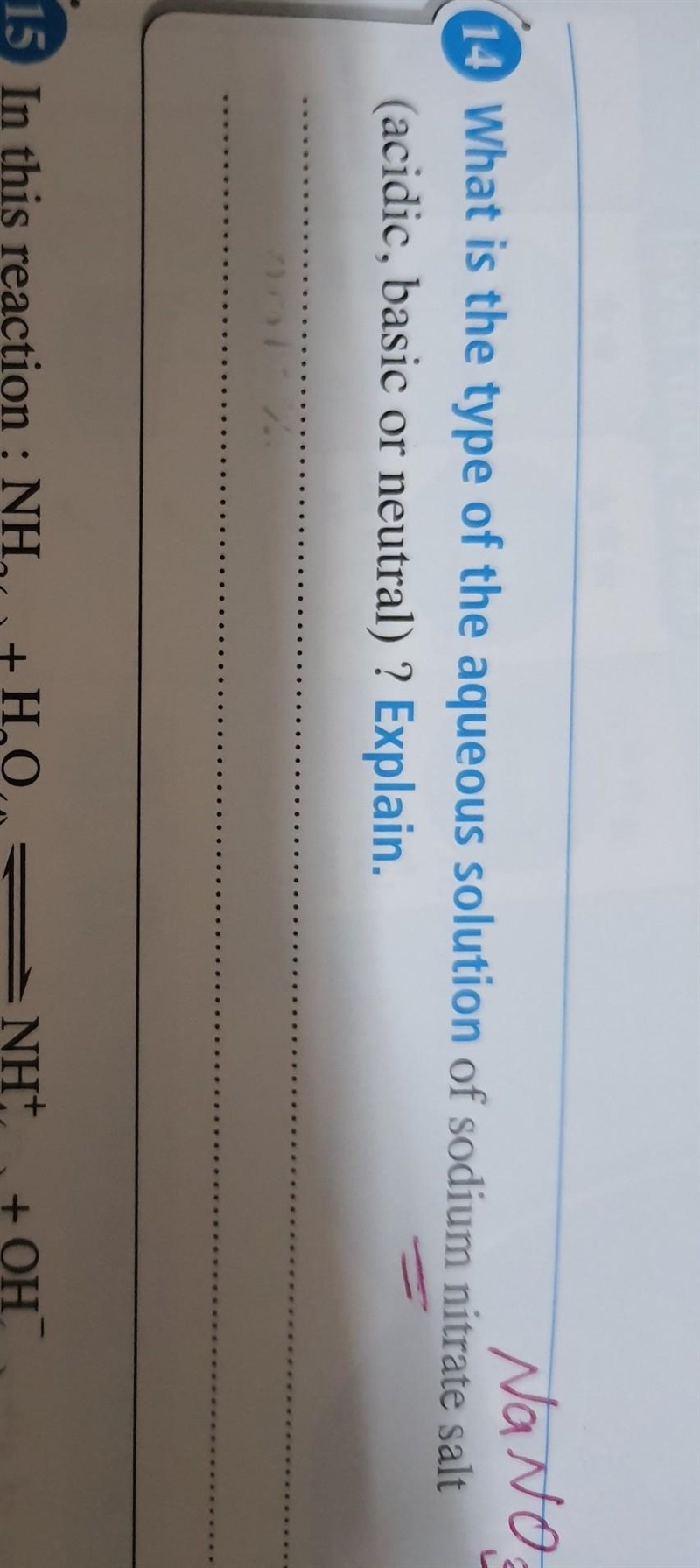 Is the sodium Nitrate solution acidic, basic , neutral? and why ? ​-example-1