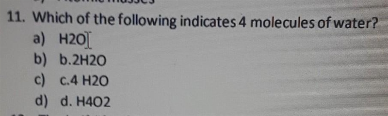 Which of the following indicates 4 molecules of water?​-example-1