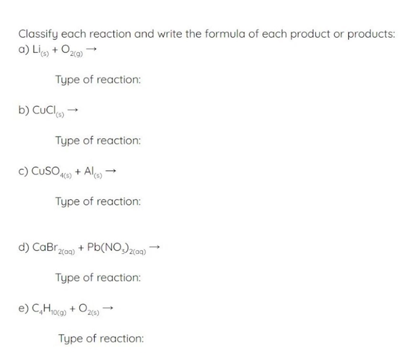 Classify each reaction and write to formula of each product or products: (image attached-example-1