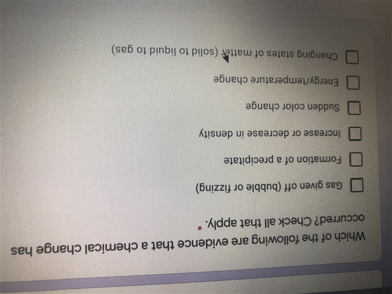 Which of the following are evidence that chemical change has occurred-example-1