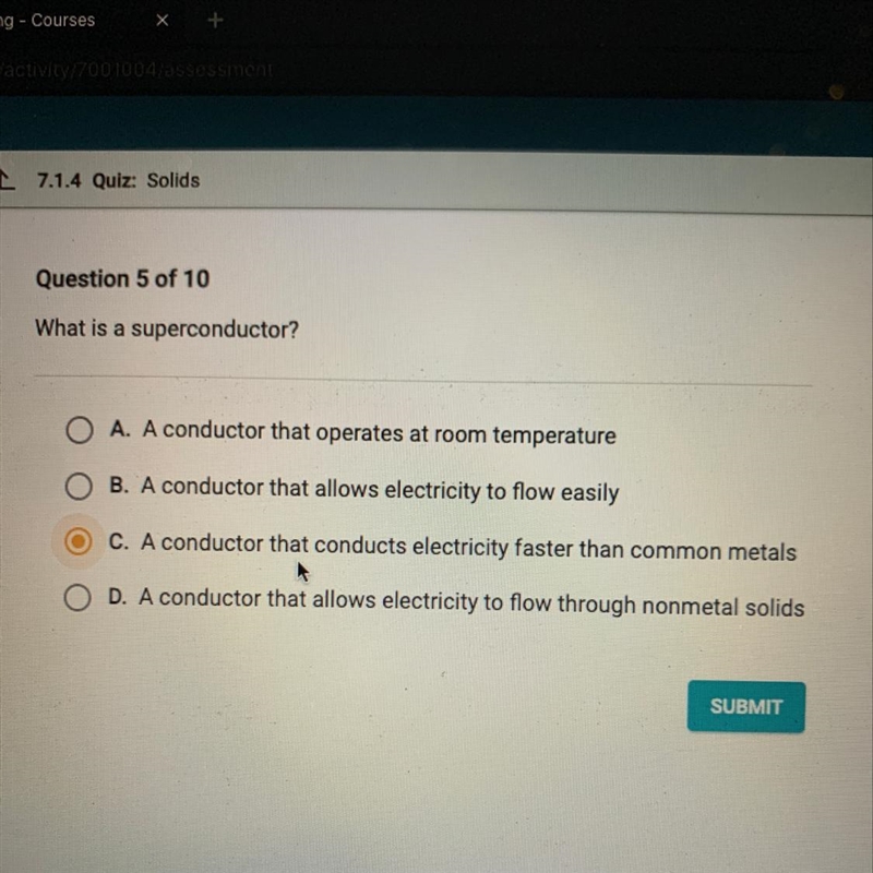 What is a superconductor? A. A conductor that operates at room temperature B. A conductor-example-1