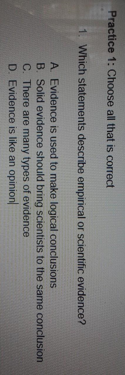 Which statments describe empirial or scientific evidence? choose all that is correct-example-1