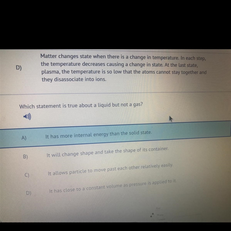 HELP PLZ WHAT IS TRUE ABOUT A LIQUID BUT NOT a gas-example-1