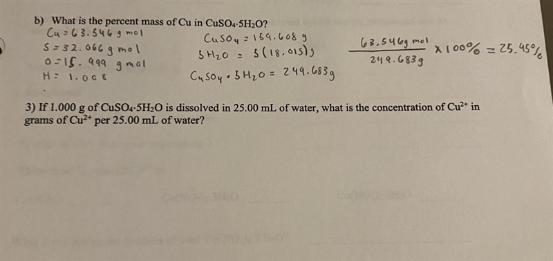 3) If 1.000 g of CuSO4-5H2O is dissolved in 25.00 mL of water, what is the concentration-example-1