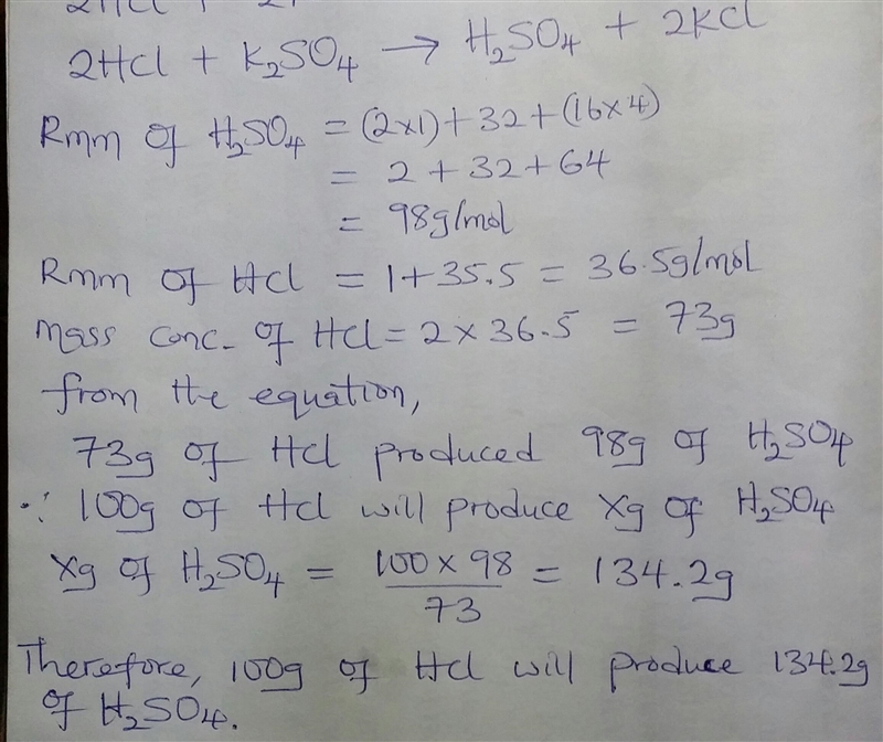 2HCI + K2SO4 ——> H2SO4 + 2KCI How many grams sulfuric acid will be produced if-example-1