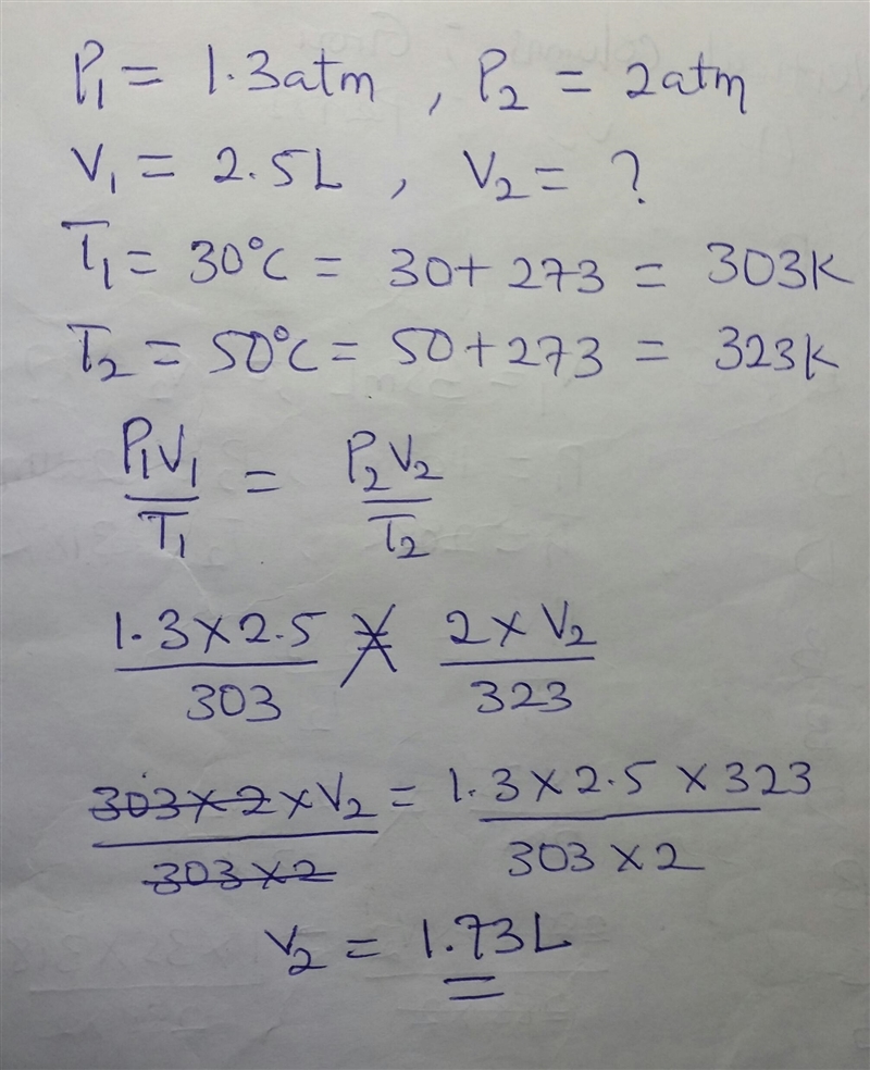 A sample of gas at 30 degrees celcius occuoies 2.5 L at 1.3 atm. What volume will-example-1