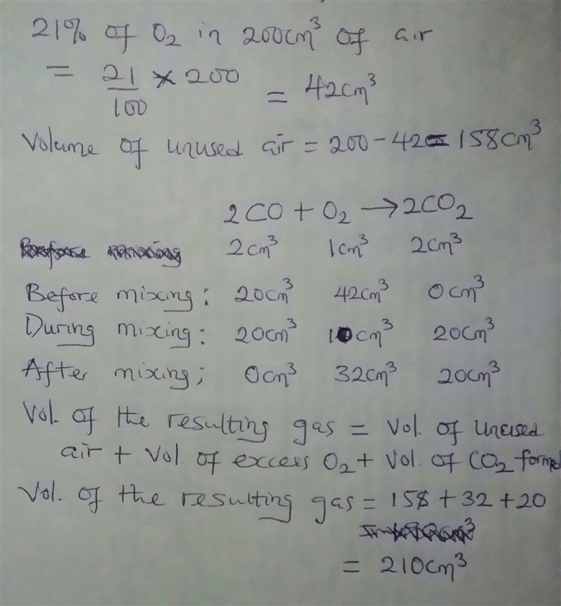 20cm of carbon monoxide are mix with 200cm containing 21%of oxygen molecule. If all-example-1