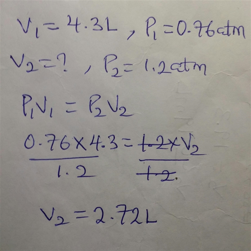 A gas occupies 4.3 liters at a pressure of 0.76 atm. Determine the volume of the pressure-example-1