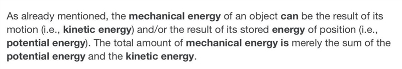 50 POINTS How does it seem that mechanical kinetic and potential energy are related-example-1