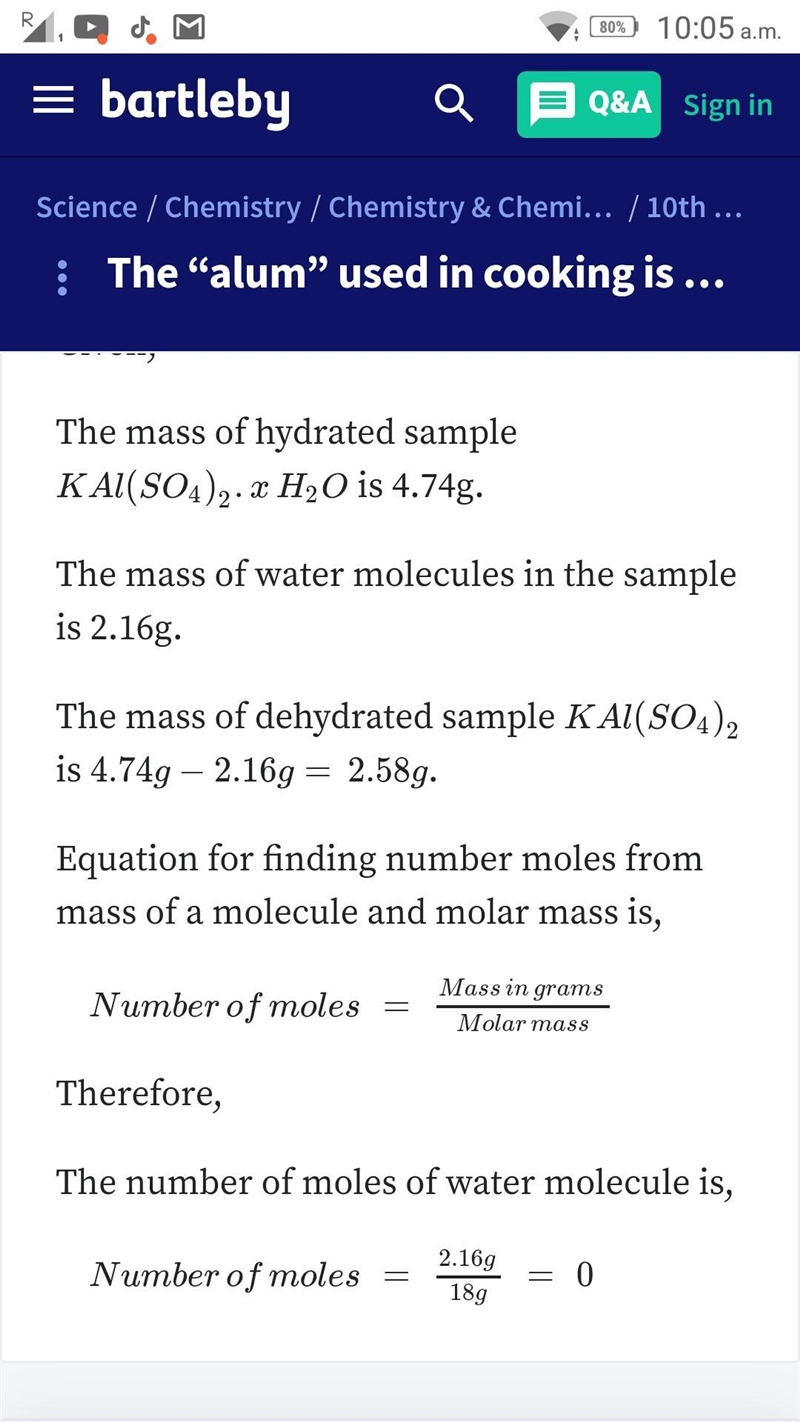 Alum used in cooking is potassium aluminum sulfate hydrate, KAl(SO4)2. XH2O. To find-example-1