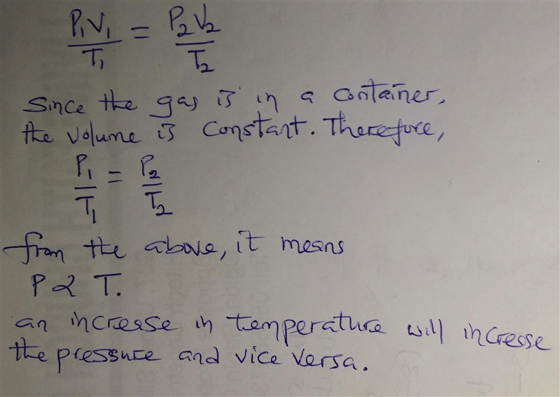 4. How is a Change in temperature Related to the Pressure of a Contained gas?-example-1