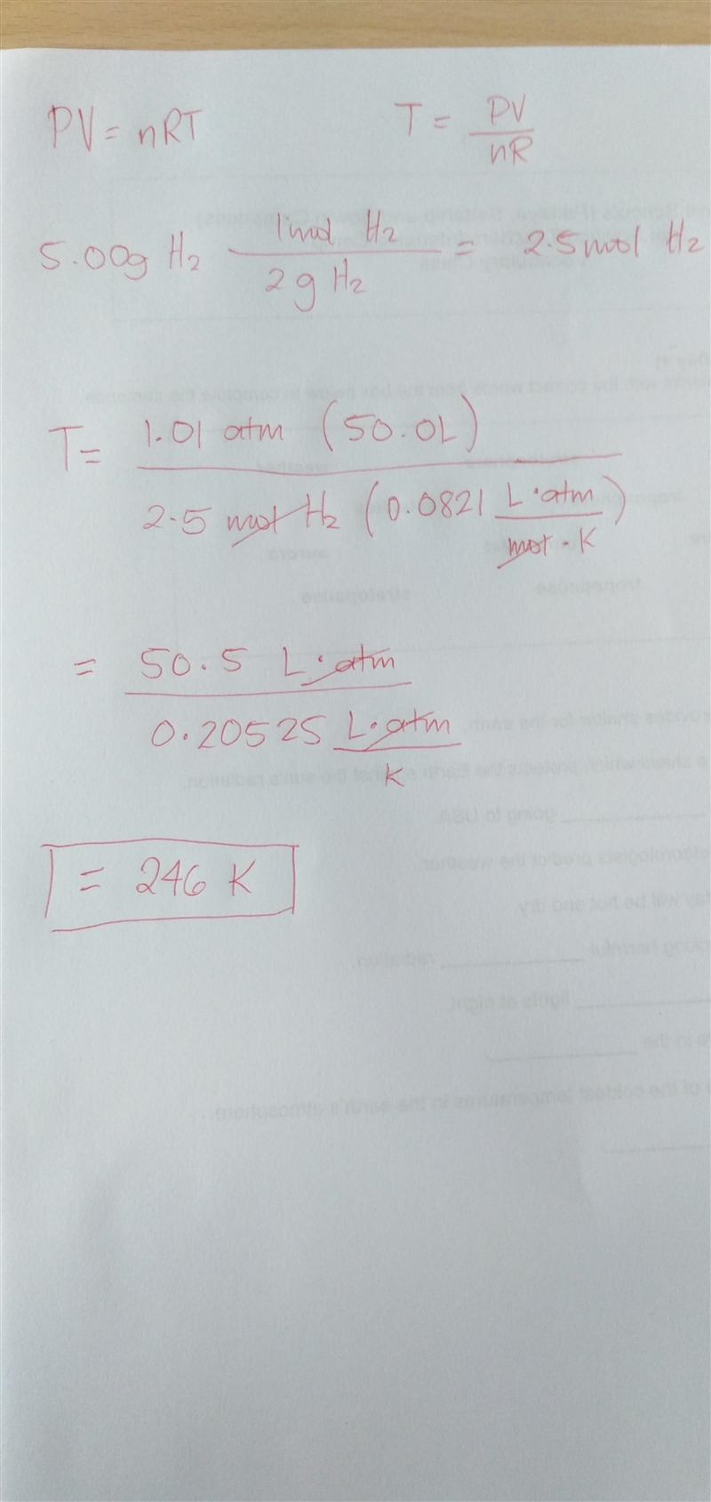 At what temperature does 5.00g of H2 occupy a volume of 50.0 L at a pressure of 1.01 atm-example-1