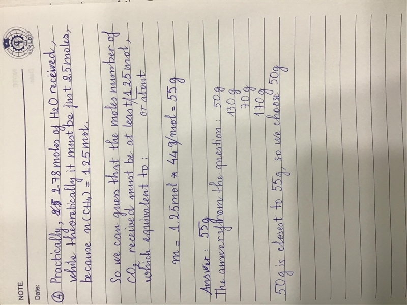 CH4 + 20 + CO2 + 2 H 0 If you have 20 grams of CH4, 100 grams of O2, and 50 grams-example-2