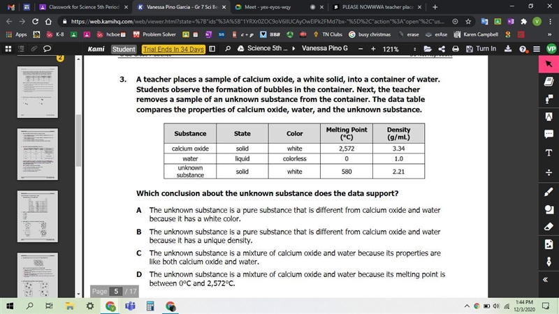 PLEASE NOWWW A teacher places a sample of calcium oxide, a white solid, into a container-example-1