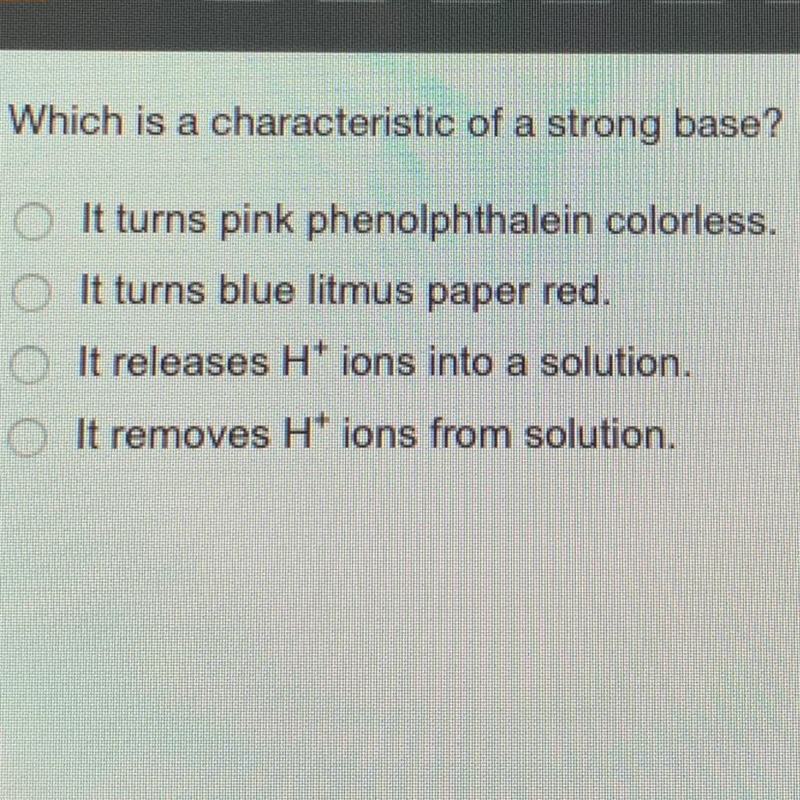 Which is a characteristic of a strong base-example-1