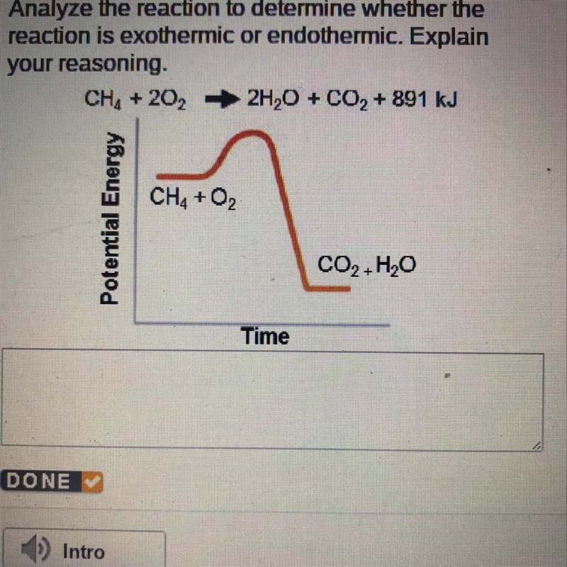 Analyze the reaction to determine whether the reaction is exothermic or endothermic-example-1