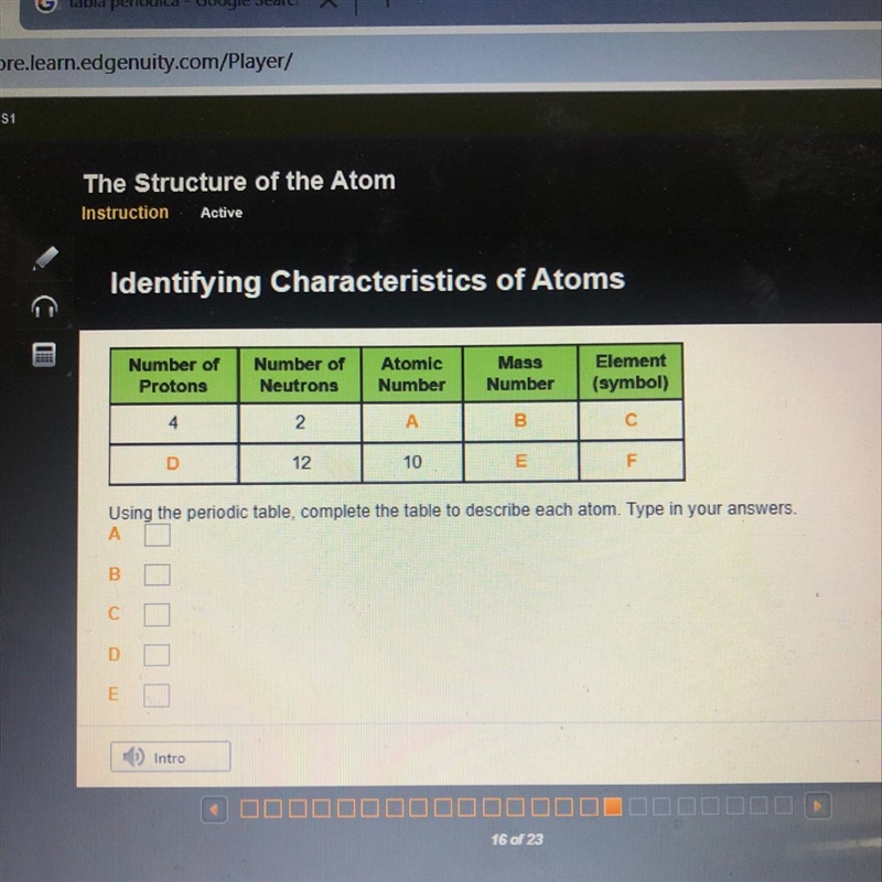 Identifying characteristics of atoms, using the periodic table, complete the table-example-1